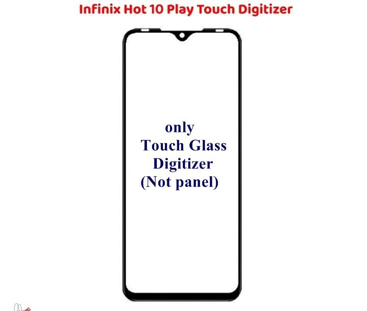 Infinix Hot 10 Play X688 Touch Glass Digitizer Replacement for Infinix Hot 10 Play (Only Touch Glass Not Panel)