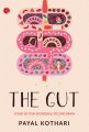 The Gut by Payal Kothari. 