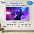 Haier 65" 4K HDR Google TV QLED - S80Series - H65S80EUX ( MEMC , Bezel Less , QLED , Dolby Audio )/ Brand Warranty + Free Professional Installation. 
