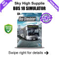 BUS 18 SIMULATOR - GAME FOR PC (GOOGLE DRIVE/ MEDIAFIRE) - QR CODE + FREE GIFT. 