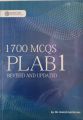 1700 MCQs for PLAB 1: Revised and Updated by Dr. Khalid Saifullah. 