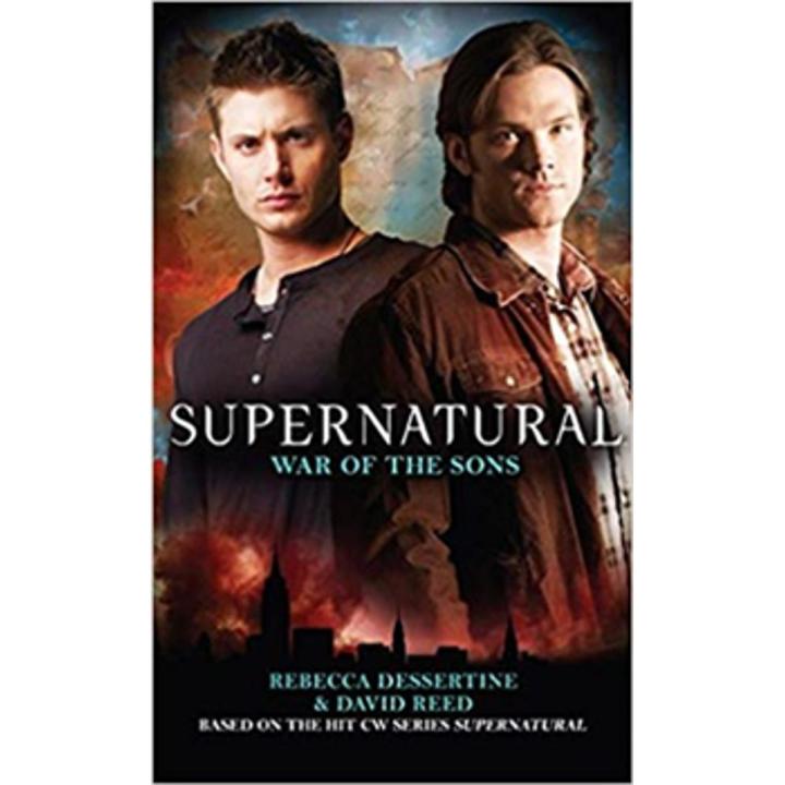 War Of the Sons: the Supernatural Novel Book 06 By rebecca dessertine