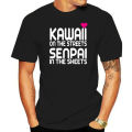 Kawaii on the streets Senpai in the Sheets Cute Anime Japanese Inspired T-shirt summer o neck tee free shipping soft tee fro men. 