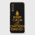 Huawei P20 Pro Cover Pubg Keep Calm and Have a Chicken Dinner Hard Cover- Design 10 Case. 