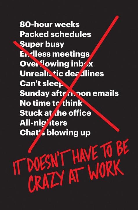 Liberty Books | It Doesn'T Have To Be Crazy At Work by Jason Fried (100% Original)