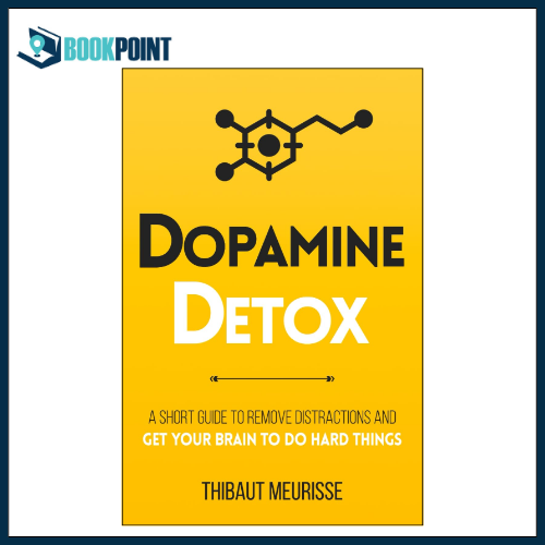 Dopamine Detox by Thibaut Meurisse (Author)