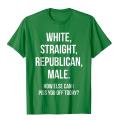 White Straight Republican Male Funny Republican T-Shirt Printed On Cotton Mens Tops & Tees Cartoon Brand T Shirt. 