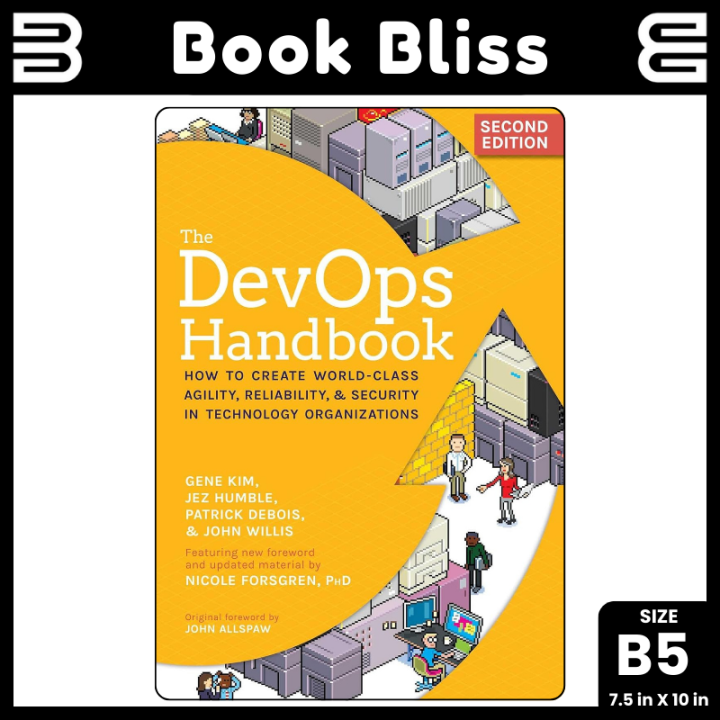 The DevOps Handbook, 2nd Edition: How to Create World-Class Agility ...