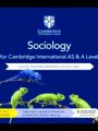 Sociology For Cambridge International AS & A Level. 