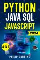 Python, Java, SQL & JavaScript by Philip Robbins. 