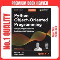 Python Object-Oriented Programming: Learn how and when to apply OOP principles to build scalable and maintainable Python applications 5th ed. Edition. 