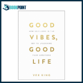 Good Vibes Good Life By Vex King. 