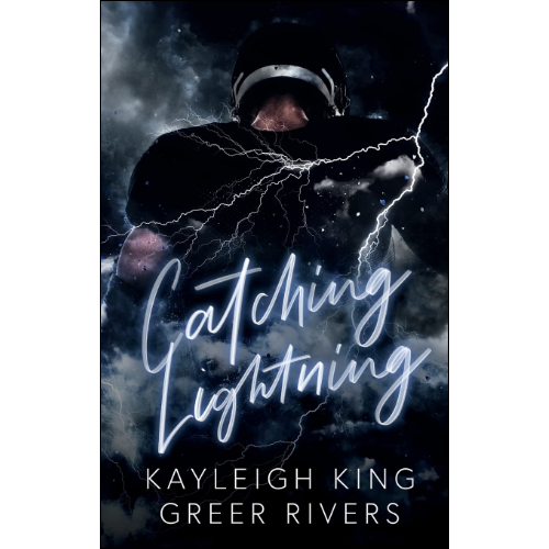 Catching Lightning by Kayleigh King (Author)