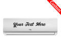 AC Custom Text Sticker (5" x 20") inch Wall Sticker Split Ac Stickers Air Conditioner Sticker - Standard Size (Fit for All Models / Sizes / Brands) Vinyl Decal Sticker. 