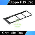 Oppo F19 Pro SIM Tray Sim Jacket Sim Slot Sim Door For Oppo F19 Pro - Gray. 