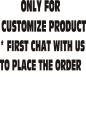 Only for Customized Designed Self Adhesive Wall Sticker, vinyl Or Custom Mugs, Acrylic etc - SIZE & Color ; Varying , as discussed with Customer - for offfice, Home , Room interior, Car exterior Decor decoration -  First CHAT with us. 