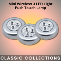 Mini Wireless 3 LED Light Push Touch Lamp Kitchen Cabinet Closet Night Light Toilet Bathroom Children Bed Room Wall Tap Light Stick-on Push Button Touch Lights | 3 LED Lights Operates with 3 AAA Battery (Not Included). 