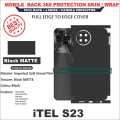 ITEL S23 full Back 360 Protection skin wrap with sides and camera protection premium quality full cover. 