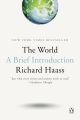 The World: A Brief Introduction Book by Richard N. Haass. 