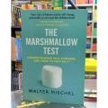 The Marshmallow Test: Mastering Self-Control by Walter Mischel. 