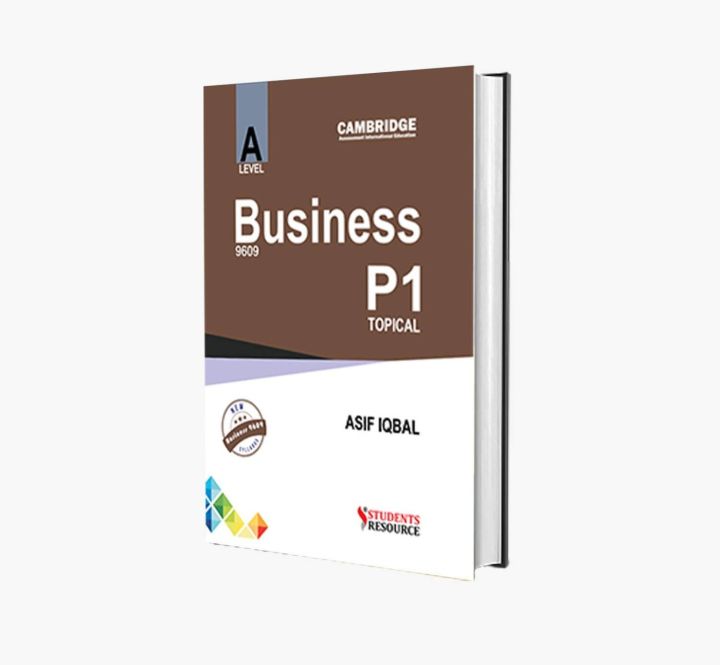 A Level Business 9609 Paper 1 Topical | Asif Iqbal | 2009-2021 | Daraz.pk