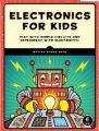 Electronics for Kids by Øyvind Nydal Dahl. 