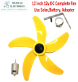 Set of 12" inch Fan and 12 Volt DC Motor DIY 5 Wings Fan  (Motor + 5 Wings Fan + Stand) Solar, Battery, Adoptor Fan Premium Quality. 