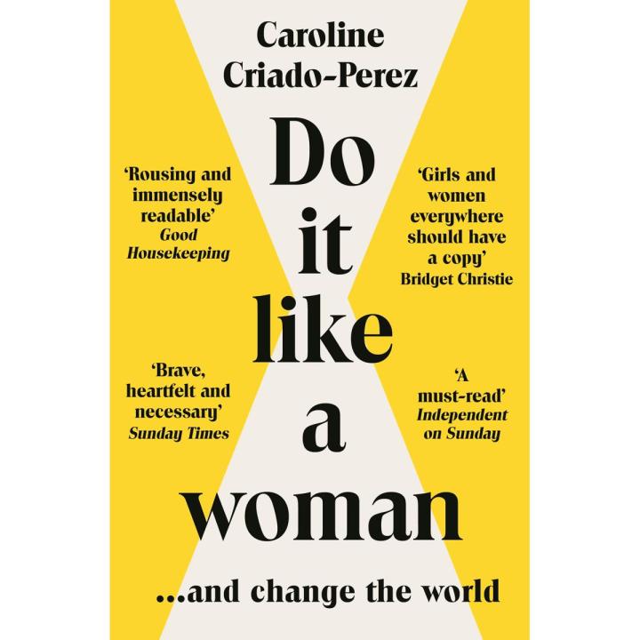 Liberty Books | Do It Like A Woman - ... And Change The World by Caroline Criado-Perez (100% Original)