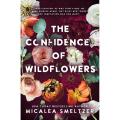 The Confidence of Wildflowers Book by Micalea Smeltzer | Wildflower Duet # 1. 