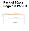Pack of 50pcs Pogo pin P50-B1. 
