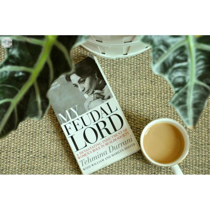 My Feudal Lord by Tehmina Durrani