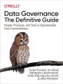 Data Governance by Evren Eryurek (Author), Uri Gilad (Author), Valliappa Lakshmanan (Author), Anita Kibunguchy-Grant (Author), Jessi Ashdown (Author). 