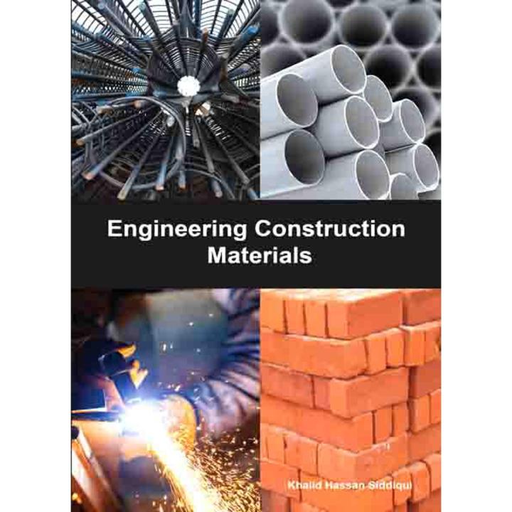 Engineering Construction Materials by Khalid Hassan Siddiqui