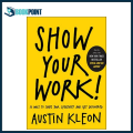 Show Your Work! Book by Austin Kleon. 