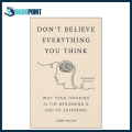 Don't Believe Everything You Think by Joseph Nguyen (Author). 