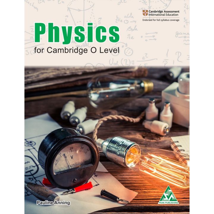 Physics for Cambridge O Level, Student Book by Pauline Anning
