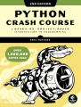 Python Crash Course, 2nd Edition: A Hands-On, Project-Based Introduction to Programming 2nd Edition by Eric Matthes (Author). 