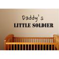 Daddy's Little Soldier Quote designed Wall Sticker for Kids and Decor Lovers - Size :  2 x 1 Feet - Black color. 