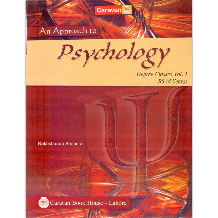 Caravan An Approach to Psychology degree Classes Vol.I, BS( 4Years) by Rakshanda Shahnaz
