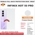 INFINIX Hot 50 Pro PLUS FULL BACK 360 premium Protection Skin Wrap full cover Premium Quality. 