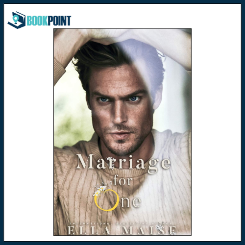 Marriage For One by Ella Maise (Author)