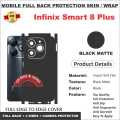 INFINIX SMART 8 PLUS FULL BACK 360 premium Protection Skin Wrap full cover Premium Quality. 