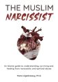 The Muslim Narcissist by Mona Alyedreessy. 