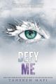 Defy Me by Tahereh Mafi (Author). 