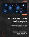 The Ultimate Guide to Snowpark | by Shankar Narayanan Sgs (Author), Vivekanandan Ss (Author). 