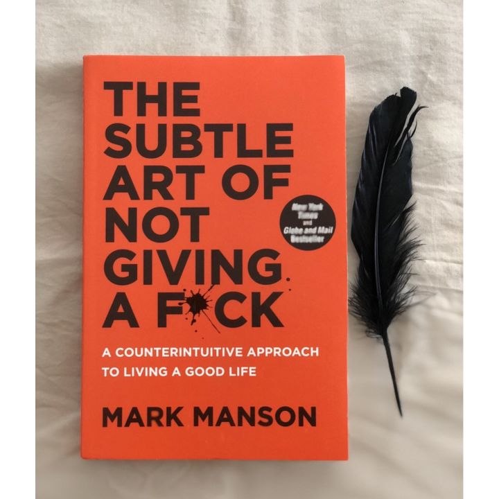 The Subtle Art of Not Giving a F*ck by Mark Manson