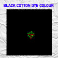 Black Tie and Dye Color for Dyeing Different Fabrics, Cotton Dye , Fabric Dye, Cotton Colours, Direct Colours, Textile Colour, Fabric Colour ,Dyes for Dye Colour Fabric Powder. 