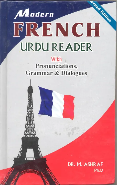French%20Urdu%20Reader%20With%20Pronunciations,%20Grammar%20and%20Dialogues%20Author:%20Prof.%20Dr.%20M%20Ashraf%C2%A0%20(Self%20Help%20Improvement%20Learn%20Language%20Foreign%20Country)%20-%20Image%202