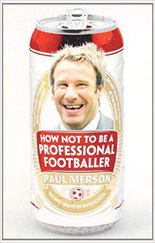 Liberty Books - How Not to Be a Professional Footballer