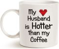 Funny Quote Coffee Mug for Husband, My Husband Is Hotter Than My Coffee Love Red Heart Valentines Day Cup White, 11 Oz. 